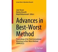 Advances In Best-Worst Method
