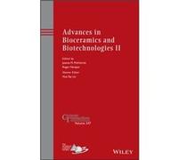 Advances in Bioceramics and Biotechnologies II Advances in Bioceramics and Biotechnologies II (Auteur)