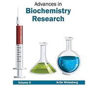 Advances In Biochemistry Research