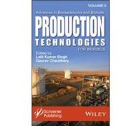Advances in Biofeedstocks and Biofuels Production Technologies for Biofuels Advances in Biofeedstocks and Biofuels Production Technologies for Biofuels (Auteur)