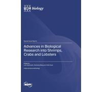 Advances In Biological Research Into Shrimps, Crabs And Lobsters