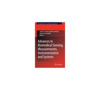 Advances In Biomedical Sensing, Measurements, Instrumentation And Systems