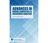 Advances In Brand Semiotics & Discourse Analysis