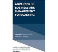 Advances in Business and Management Forecasting (Progrès en matière de prévisions commerciales et de gestion)