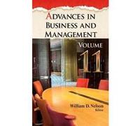 Advances in Business & Management: Volume 11 (Advances in Business and Management) - [Livre en VO] William D Nelson (Auteur)