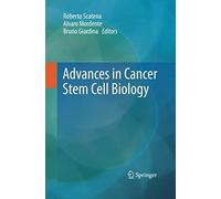Advances In Cancer Stem Cell Biology