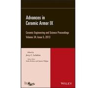 Advances in Ceramic Armor IX Volume 34 Issue 5 Advances in Ceramic Armor IX Volume 34 Issue 5 (Auteur)