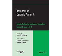 Advances In Ceramic Armor X, Volume 35, Issue 4