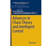 Advances In Chaos Theory And Intelligent Control