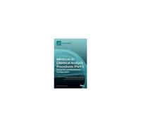 Advances In Chemical Analysis Procedures (Part I)
