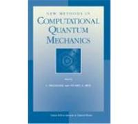 Advances in Chemical Physics, New Methods in Computational Quantum Mechanics Prigogine, Ilya, Prigogine, Prigogine (Auteur)