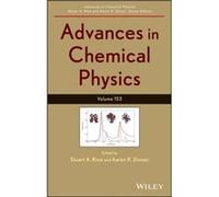 Advances in Chemical Physics Volume 153 Advances in Chemical Physics Volume 153 (Auteur)