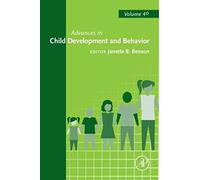 Advances In Child Development And Behavior