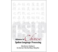 Advances In Chinese Spoken Language Processing