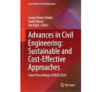 Advances in Civil Engineering: Sustainable and Cost-effective Approaches, Select Proceedings of Risce 2024
