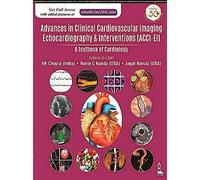 Advances In Clinical Cardiovascular Imaging Echocardiography & Interventions (Acci-Ei): A Textbook Of Cardiology