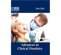 Advances In Clinical Dentistry