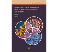 Advances In Clinical Immunology, Medical Microbiology, Covid-19, And Big Data