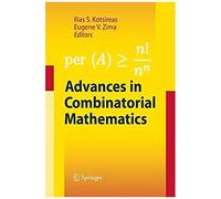Advances In Combinatorial Mathematics