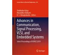 Advances In Communication, Signal Processing, Vlsi, And Embedded Systems