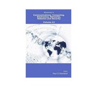 Advances In Communications, Computing, Electronics, Networks, Robotics And Security Volume 12