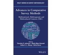 Advances in Comparative Survey Methods Edited By Timothy P Johnson , Edited By Brita Dorer , Edited By Ineke I Stoop , Edited By Beth Ellen Pennell (Auteur)