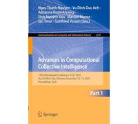 Advances in Computational Collective Intelligence: 17th International Conference, ICCCI 2025, Ho Chi Minh City, Vietnam, November 12-15, 2025, Proceedings, Part I