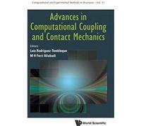 Advances In Computational Coupling And Contact Mechanics: 11 (Computational and Experimental Methods in Structures) - [Version Originale] Inconnu (Auteur)