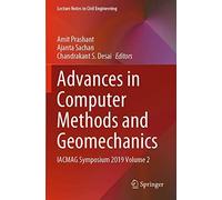 Advances In Computer Methods And Geomechanics