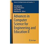 Advances In Computer Science For Engineering And Education Ii