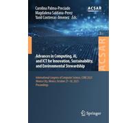 Advances in Computing, Ai and Ict for Innovation, Sustainability and Environmental Stewardship: International Congress of Computer Science, Core 2025, ... October 27-30, 2025, Proceedings