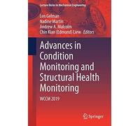 Advances In Condition Monitoring And Structural Health Monitoring