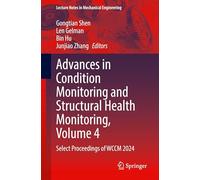 Advances in Condition Monitoring and Structural Health Monitoring, Volume 4: Select Proceedings of WCCM 2024