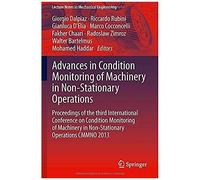 Advances In Condition Monitoring Of Machinery In Non-Stationary Operations