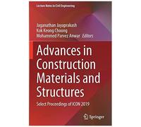 Advances In Construction Materials And Structures