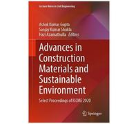 Advances In Construction Materials And Sustainable Environment