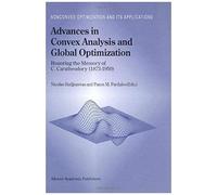 Advances In Convex Analysis And Global Optimization