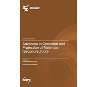 Advances in Corrosion and Protection of Materials (Second Edition)