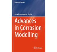 Advances in Corrosion Modelling