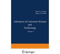 Advances In Corrosion Science And Technology