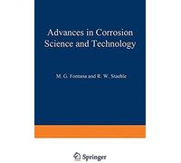 Advances In Corrosion Science And Technology