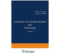 Advances In Corrosion Science And Technology