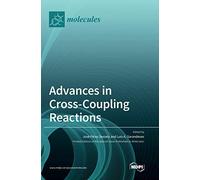 Advances In Cross-Coupling Reactions