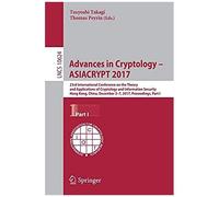 Advances In Cryptology - Asiacrypt 2017