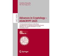 Advances in Cryptology - ASIACRYPT 2025