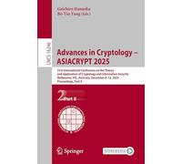 Advances in Cryptology - ASIACRYPT 2025