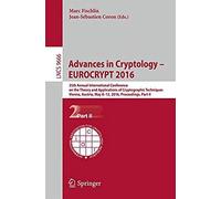 Advances In Cryptology - Eurocrypt 2016