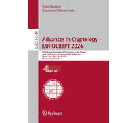 Advances in Cryptology - EUROCRYPT 2026: 45th Annual International Conference on the Theory and Applications of Cryptographic Techniques, Rome, Italy, May 10-14, 2026, Proceedings, Part IV