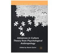 Advances In Culture Theory From Psychological Anthropology