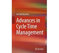 Advances in Cycle Time Management
